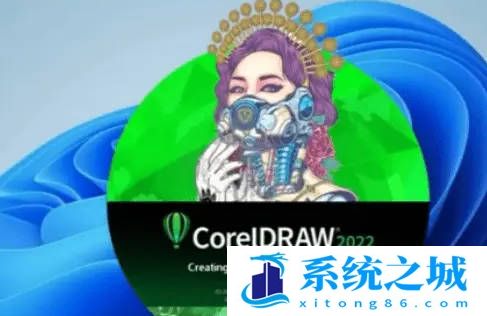 永久使用CorelDRAW2022中文版，CDR2022破解直装版下载支持Mac及win系统